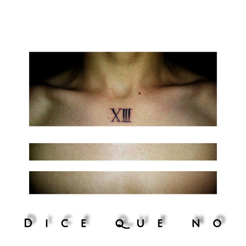 Dice Que No